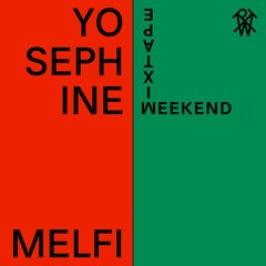 Yosephine Melfi x Ptwschool: Weekend Mixtape #32