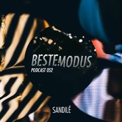 Beste Modus Podcast 52 - Sandilé