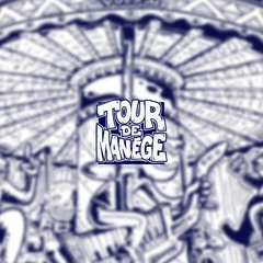 Tour De Manège : Takeover