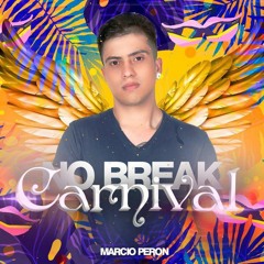 NO BREAK - Carnival