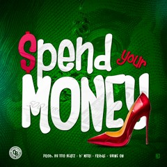 Spend Your Money