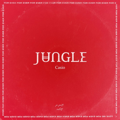 Stream Jungle - Casio (P. PAT edit) by P. PAT | Listen online for free on  SoundCloud