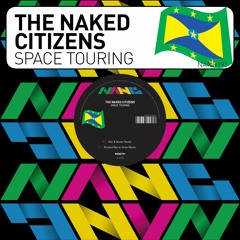 The Naked Citizens - Space Touring (Kim & Buran Remix) [CLIP]