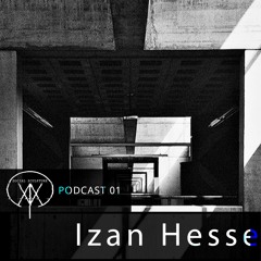 Izan Hesse @ Social Sculpture - Podcast 001