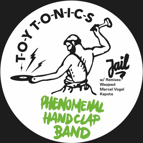 Phenomenal Handclap Band - Jail (Marcel Vogel Remix)