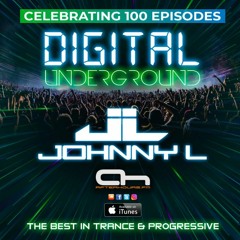 Digital Underground Episode 100 On AH FM Hosted By Johnny L 21st Feb 2019