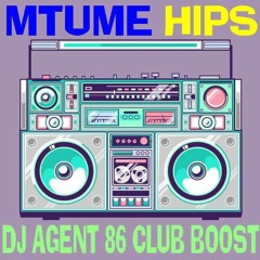 Mtume - Hips (DJ Agent 86 Club Boost) #FREE