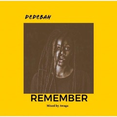 Dedeba - Remember(M&M By Awaga)
