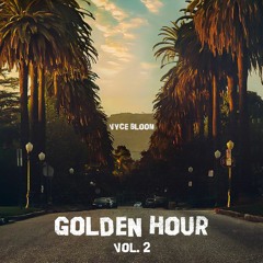 VYCE BLOOM's Golden Hour: Volume 2