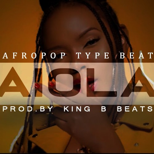 Stream [FREE] Afro Beat x Dancehall Instrumental 2019 "AIOLA" (Afro Pop  Type Beat) by King B Vevo | Listen online for free on SoundCloud