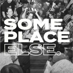 Some Place Else