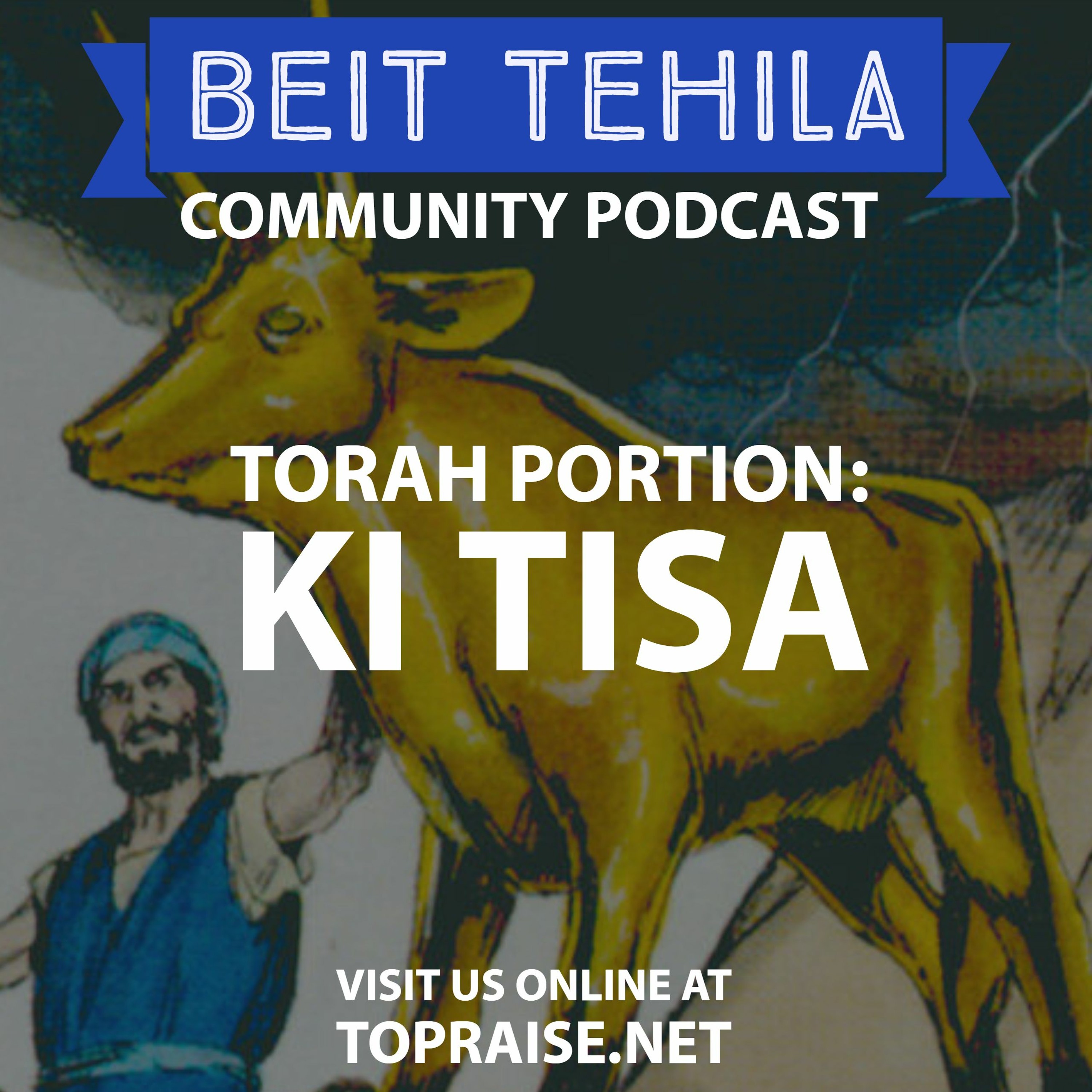 Ep. 82 - Torah Portion: Ki Tisa - Pastor Nick Plummer and Ryan Cabrera episode artwork