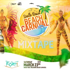 SOUTH COAST BEACH CARNIVAL.MARCH 23RD [MIXTAPE] BY.DJ FORTII