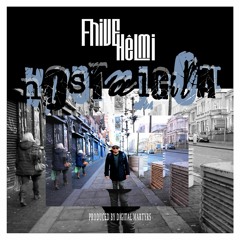 Nostalgila - Fhive Helmi (Prod. Digital Martyrs)