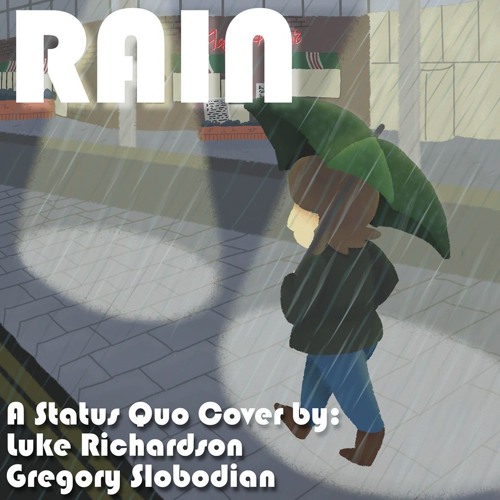 Stream Rain (Status Quo Cover) by Luke Richardson Listen online for
