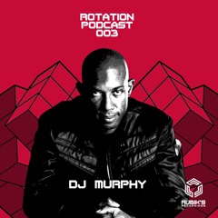 Rubik's Recordings "Rotation " Podcast 003 With Dj Murphy