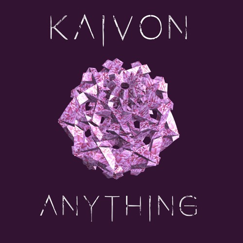 Kaivon - Anything