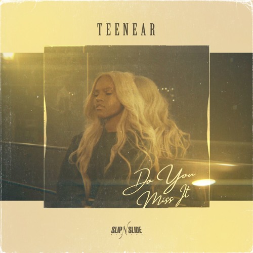 Teenear x Do You Miss It (Summerella Cover)