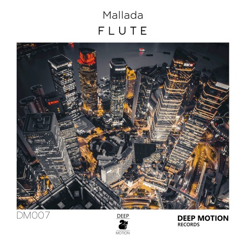 Mallada - Flute (Original Mix) [FREE DOWNLOAD]