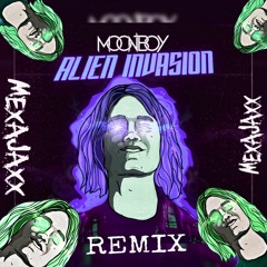 MOONBOY - Alien Invazion (MEXAJAXX Remix)[Apache Premiere]