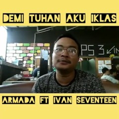 Demi Tuhan Aku Iklas - Armada Ft Ifan Seventeen ( Live Cover ) Doni Antony