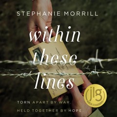 WITHIN THESE LINES by Stephanie Morrill