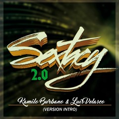 Sextacy 2.0 - Original Mix (Kamilo Burbano & Luis Velasco)Version Intro
