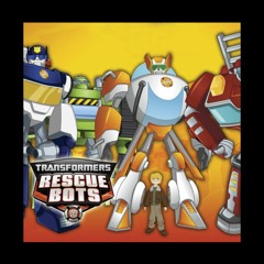 Transformers Rescue Bots Main Title