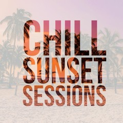 Chill Sunset Sessions
