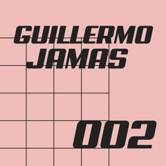 SOUS:SOL SERIES 002 - Guillermo Jamas