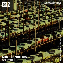 Mint Condition w/ DJ Randy Ellis Sweet and Modern Soul (NTS) 2/18/19