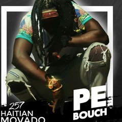 Haitian Movado - Pe Bouch