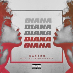 Diana (Prod: RexoftheWest)
