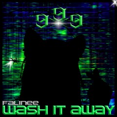 WASH IT AWAY (PROD.UNIQUATE)