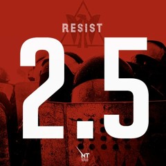 Resist 2.5