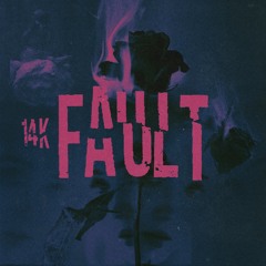 14K - Fault (Prod. KJ Run It Up)[Thizzler.com]