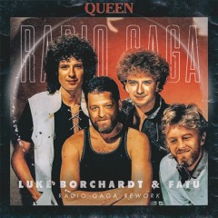 Queen - Radio Ga Ga (Fatu & Lucas Borchardt Rework)