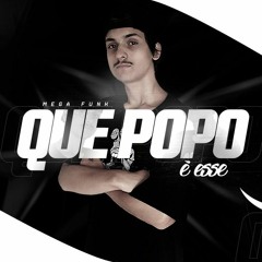 MEGA QUE POPO É ESSE 2019 (ALBINO)