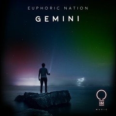 Euphoric Nation - Gemini (Original Mix)