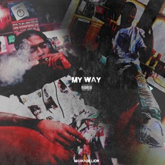 My Way (Prod. HippieDream)