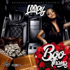 Loopy- Boo Thang