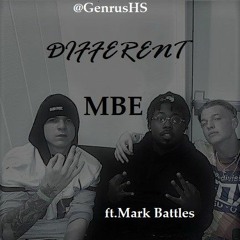 Different- MBE ft. Mark Battles (mix by @GenrusHS)