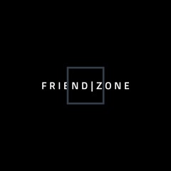 FRIEND ZONE