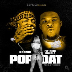KRONIC - POP THAT FT FLY RICH DOUBLE