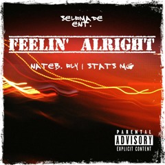 Feelin' Alright - NateB. Fly x Stats MG