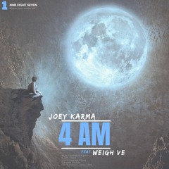 "4 A.M" feat. Weigh Ve