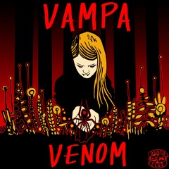 VAMPA - Venom (Dub)