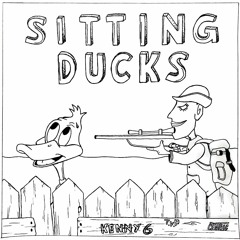 Sitting Ducks