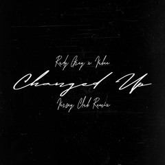 Rudy Grey X Jubee - Changed Up (Jersey Club Remix)
