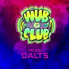 Wub Club Mix 008 - Dalts